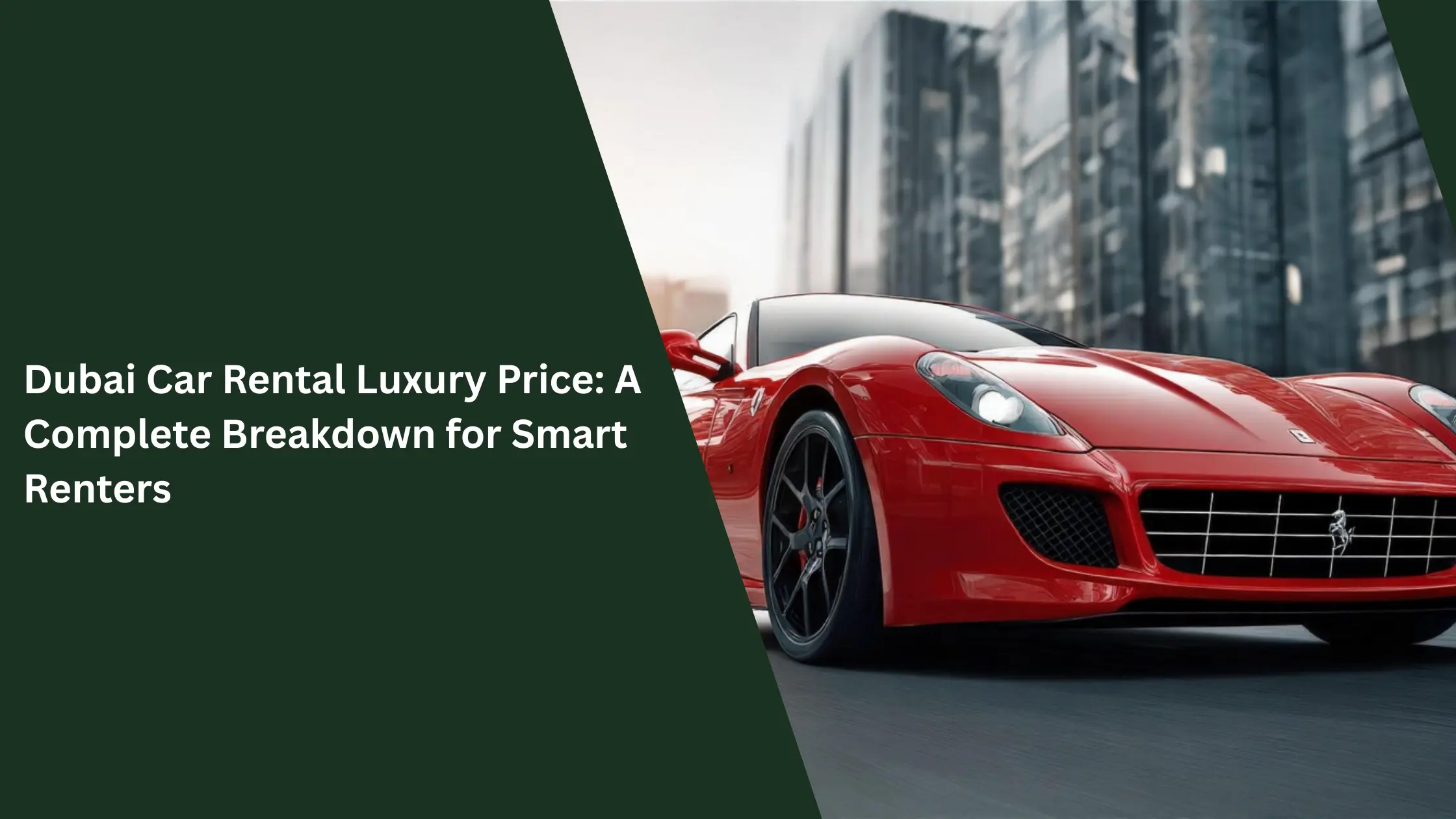Dubai car rental luxury price_blogs